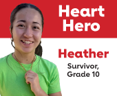 Heart Hero Heather Survivor Grade 10